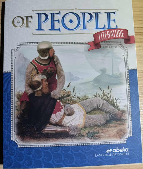 NEW | Abeka Of People: Literature – Fifth Edition | Language Arts Series - Grade 7
